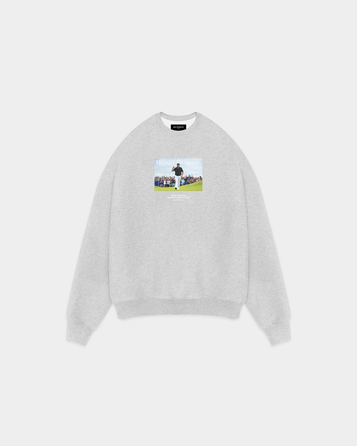 Honey I'm Home Sweatshirt
